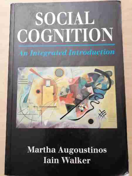 Social Cognition: An Integrated Introduction 
