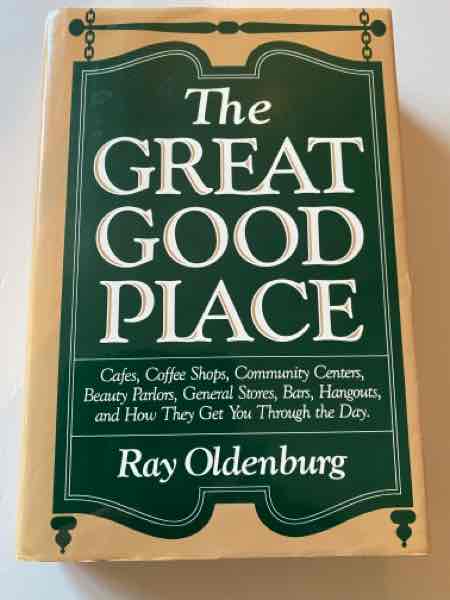 The great good place