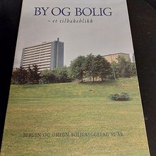 By og bolig - et tilbakeblikk