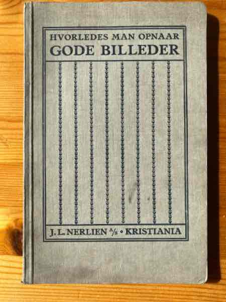 Hvorledes man opnaar gode billeder