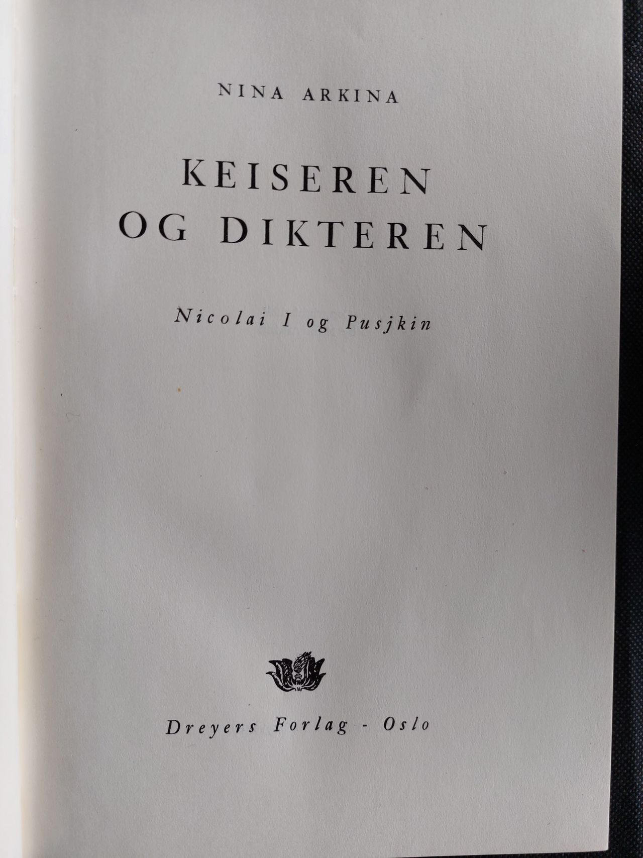 Keiseren og dikteren. Nicolai I og Pusjkin