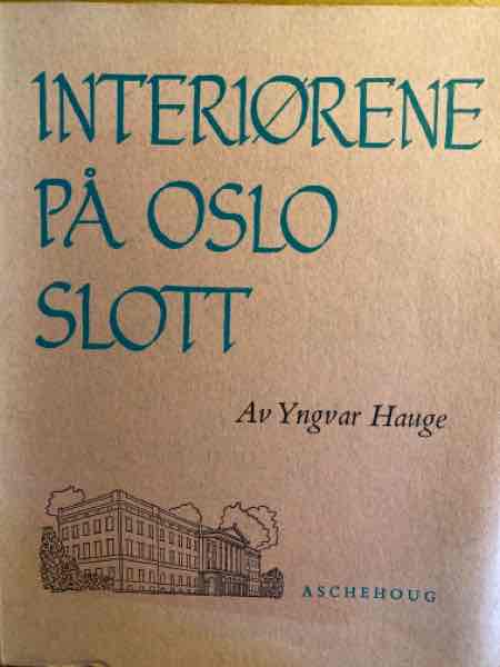 Interiørene på Oslo Slott