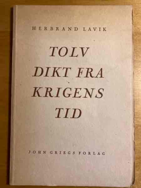 TOLV DIKT FRA KRIGENS TID