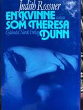En kvinne som Theresa Dunn