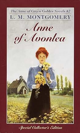 Anne of Avonlea (L.M. Montgomery)
