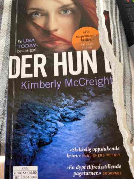 Der hun lå