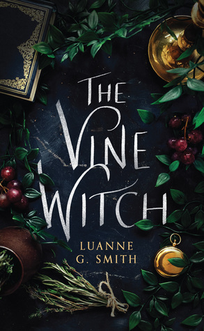 The Vine Witch (Vine Witch, #1)