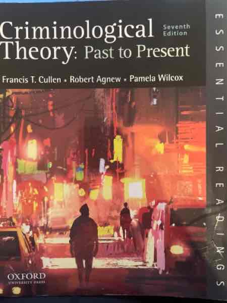 Criminological Theory: Past to Present