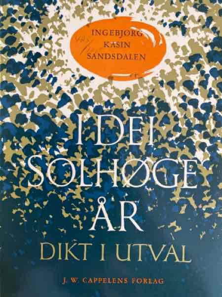 I dei solhøge år