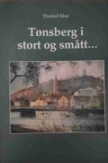 Tønsberg i stort og smått