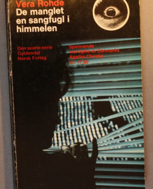 De manglet en sangfugl i himmelen