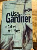 Aldri si det