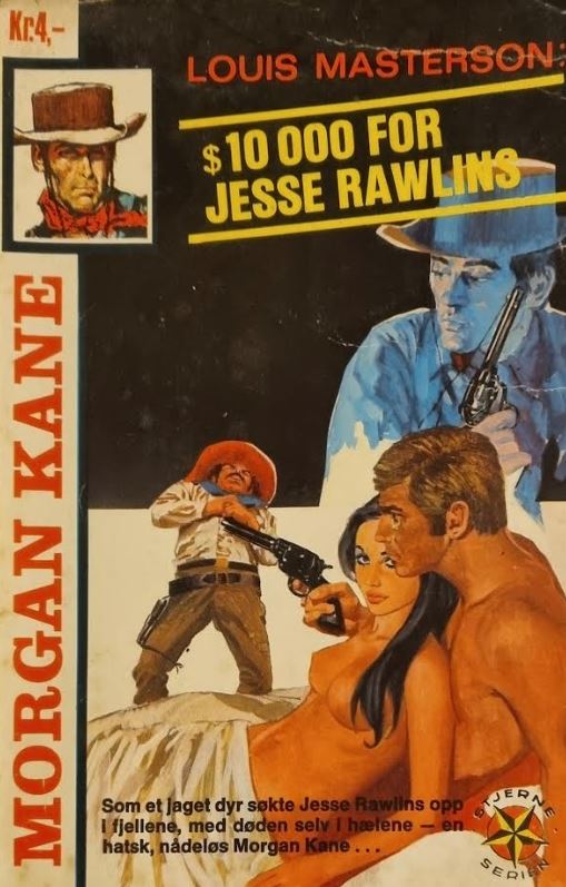 Morgan Kane 42: $10 000 for Jesse Rawlins