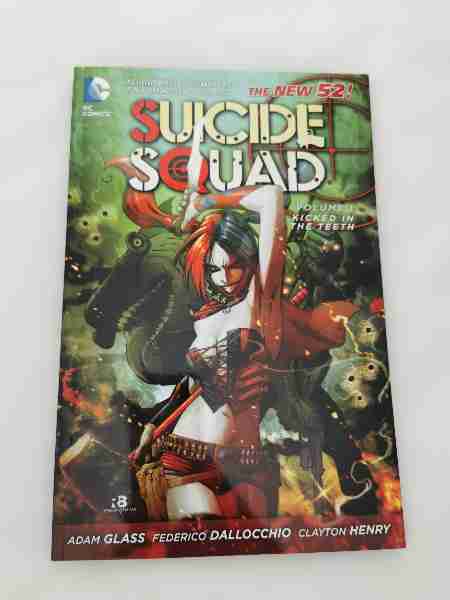Suicide Squad Volume 1: Kicked in the teeth