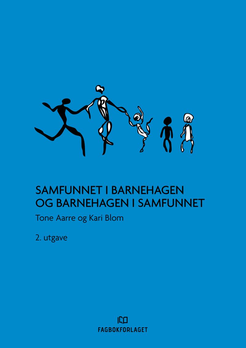 Samfunnet i barnehagen og barnehagen i samfunnet