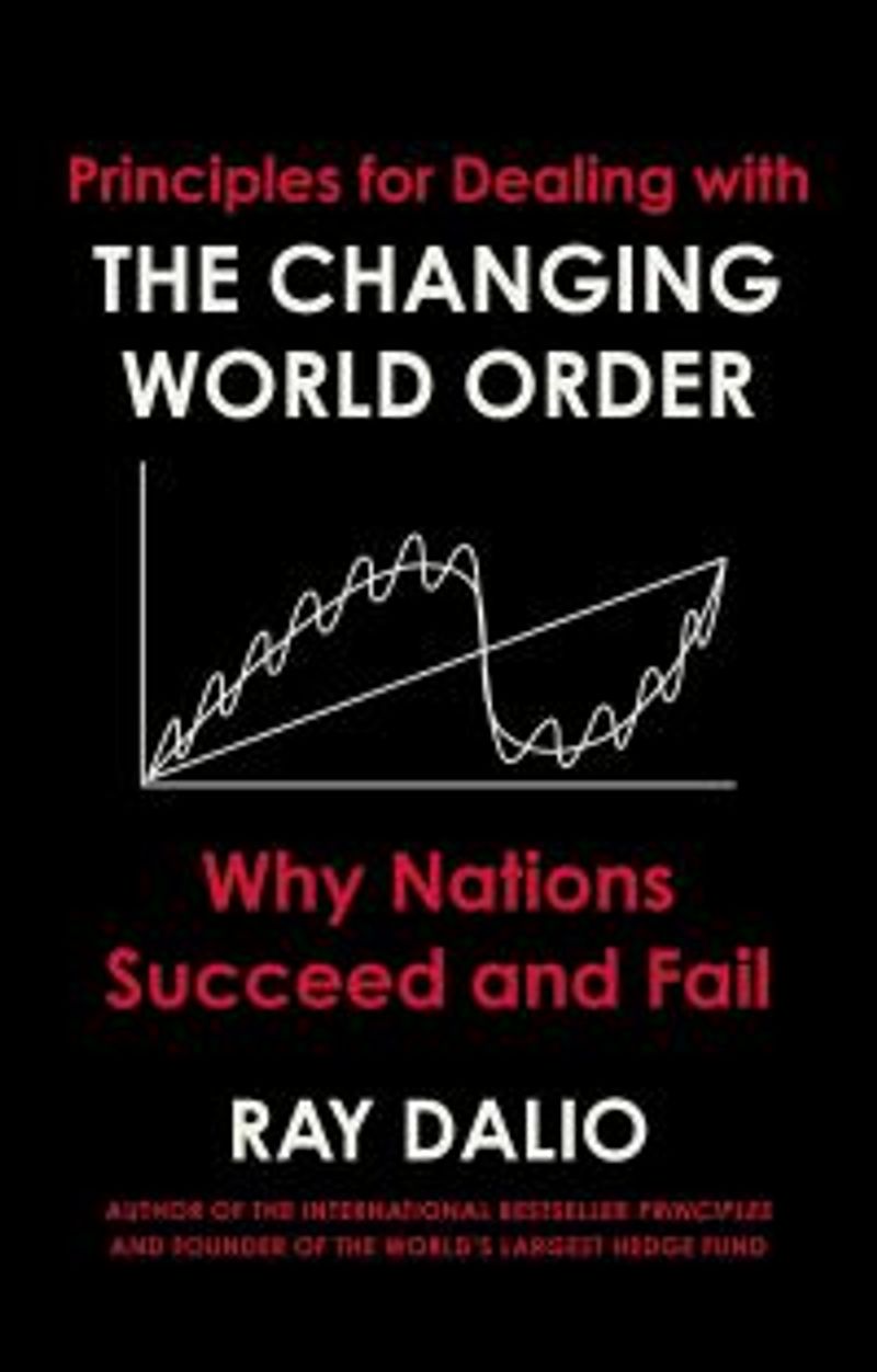 Principles for dealing with the changing world order