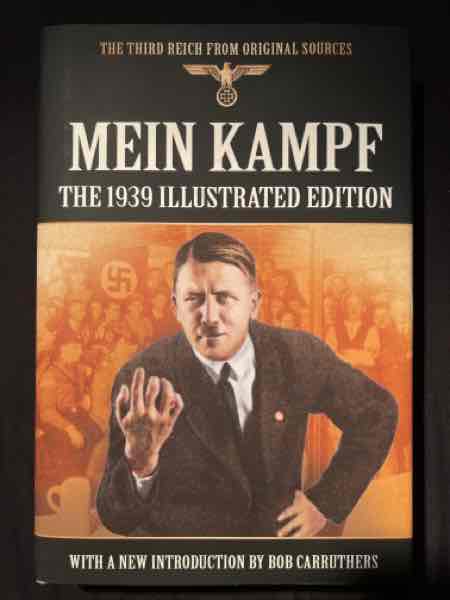 Mein Kampf - The 1939 Illustrated Edition