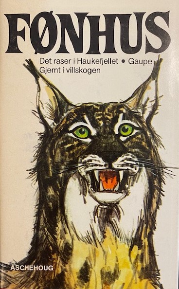 Det raser i Haukefjellet/Gaupe/Gjemt i villskogen
