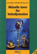 Aktuelle lover for helsetjenesten