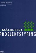 Målrettet prosjektstyring