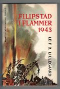 Filipstad i flammer 1943