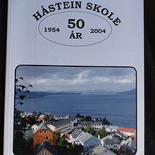 Håstein skole 50 år, 1954-2004 