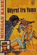 Morgan Kane 8 Udyret fra Yuma