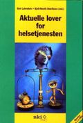 Aktuelle lover for helsetjenesten
