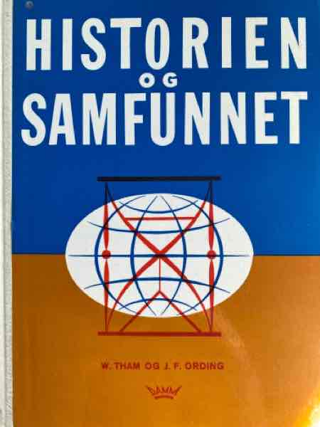 HISTORIEN OG SAMFUNNET