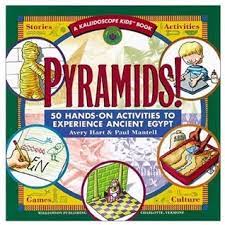 Pyramids! 50 Hands-On Activities To Experience Ancient Egypt 