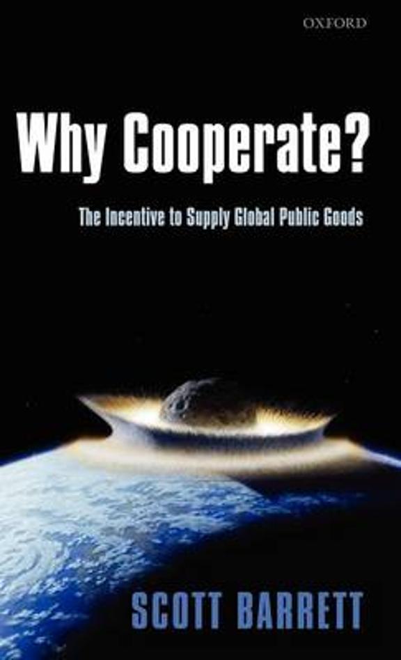 Why Cooperate: The Incentive to Supply Global Public Goods