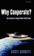 Why Cooperate: The Incentive to Supply Global Public Goods