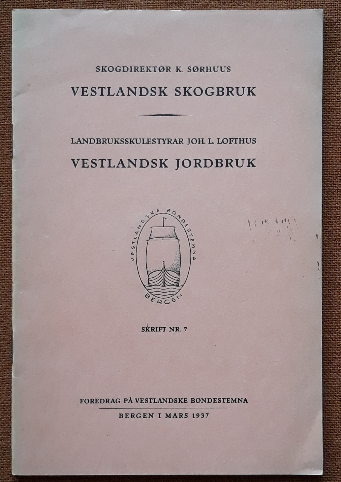 Vestlandsk skogbruk. Vestlandsk jordbruk. Foredrag