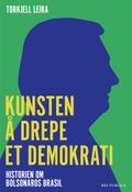 Kunsten å drepe et demokrati