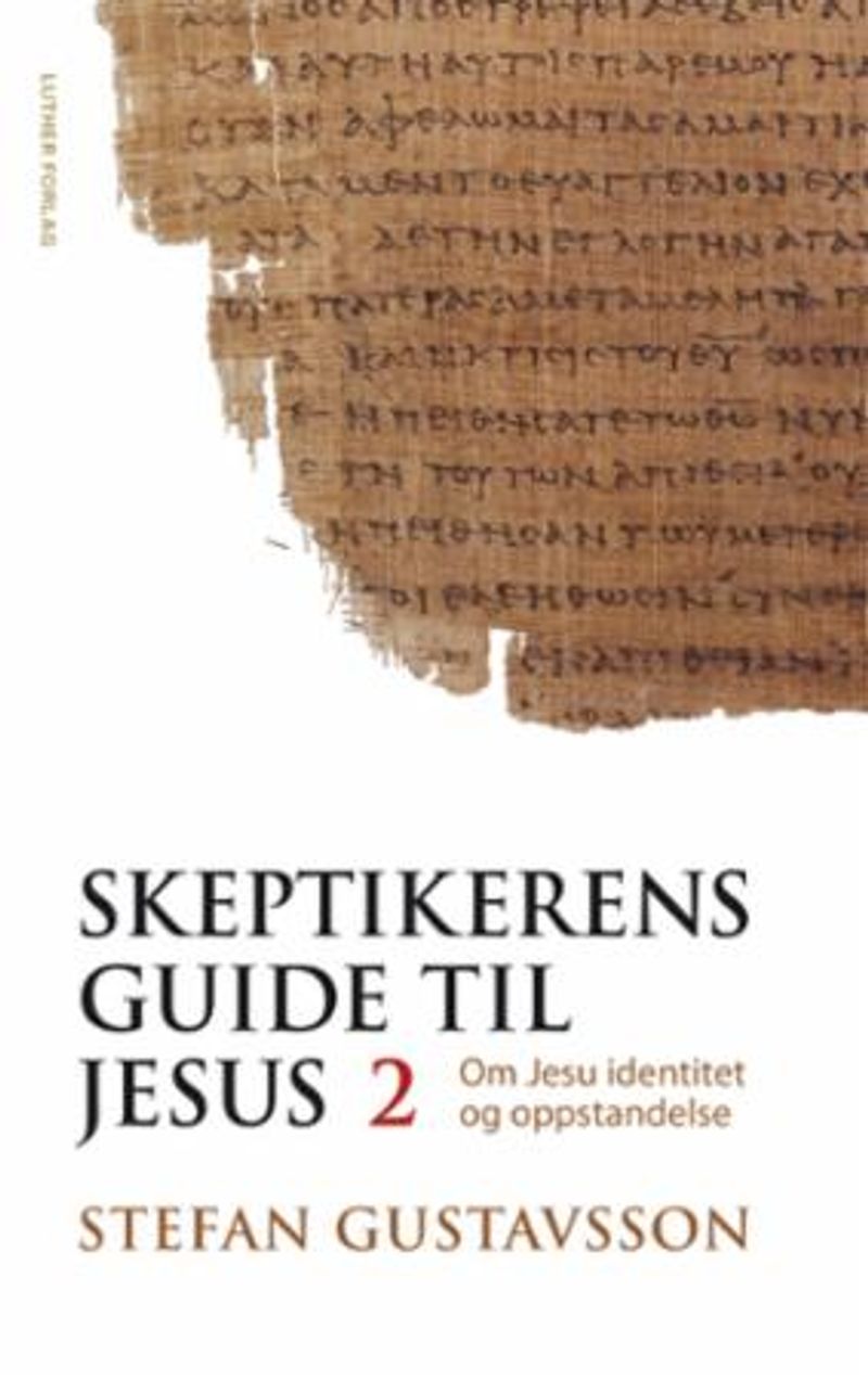 Skeptikerens guide til Jesus