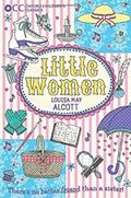 Little Women : Louisa May Alcott