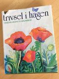 Trivsel i hagen