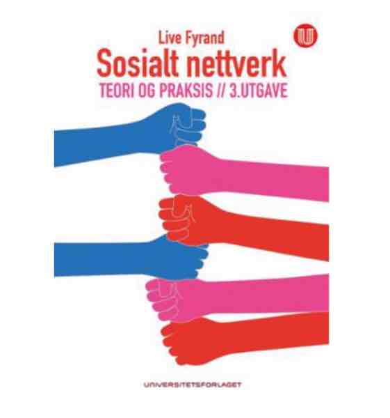 Sosialt nettverk- teori og praksis.