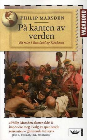 På kanten av verden: en reise i Russland og Kaukasus. 