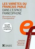 LES VARIETES DU FRANCAIS PARLE DANS L'ESPACE FRANCOPHONE