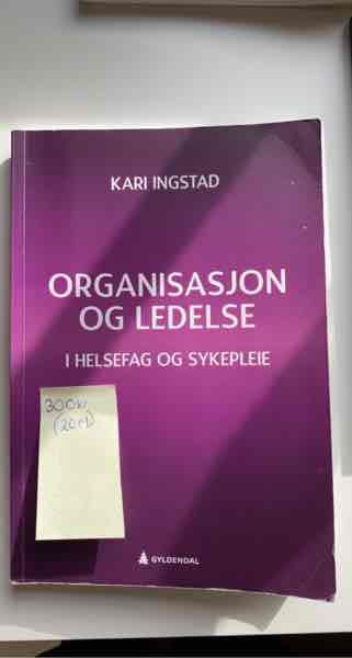 Organisasjon og ledelse i helsefag og sykepleie