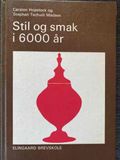 Stil og smak i 6000 år