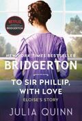 Bridgerton - To Sir Philip, with love