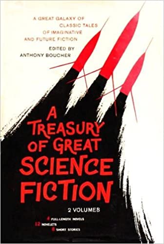 A Treasury of Great Science Fiction, Vol. 1