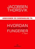 Hvordan organisasjoner fungerer arbeidsbok og casesamlimg