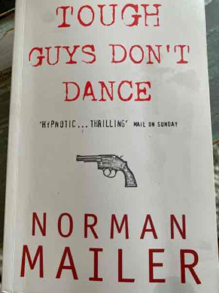 Tough Guys Don’t Dance