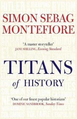 The titans of history
