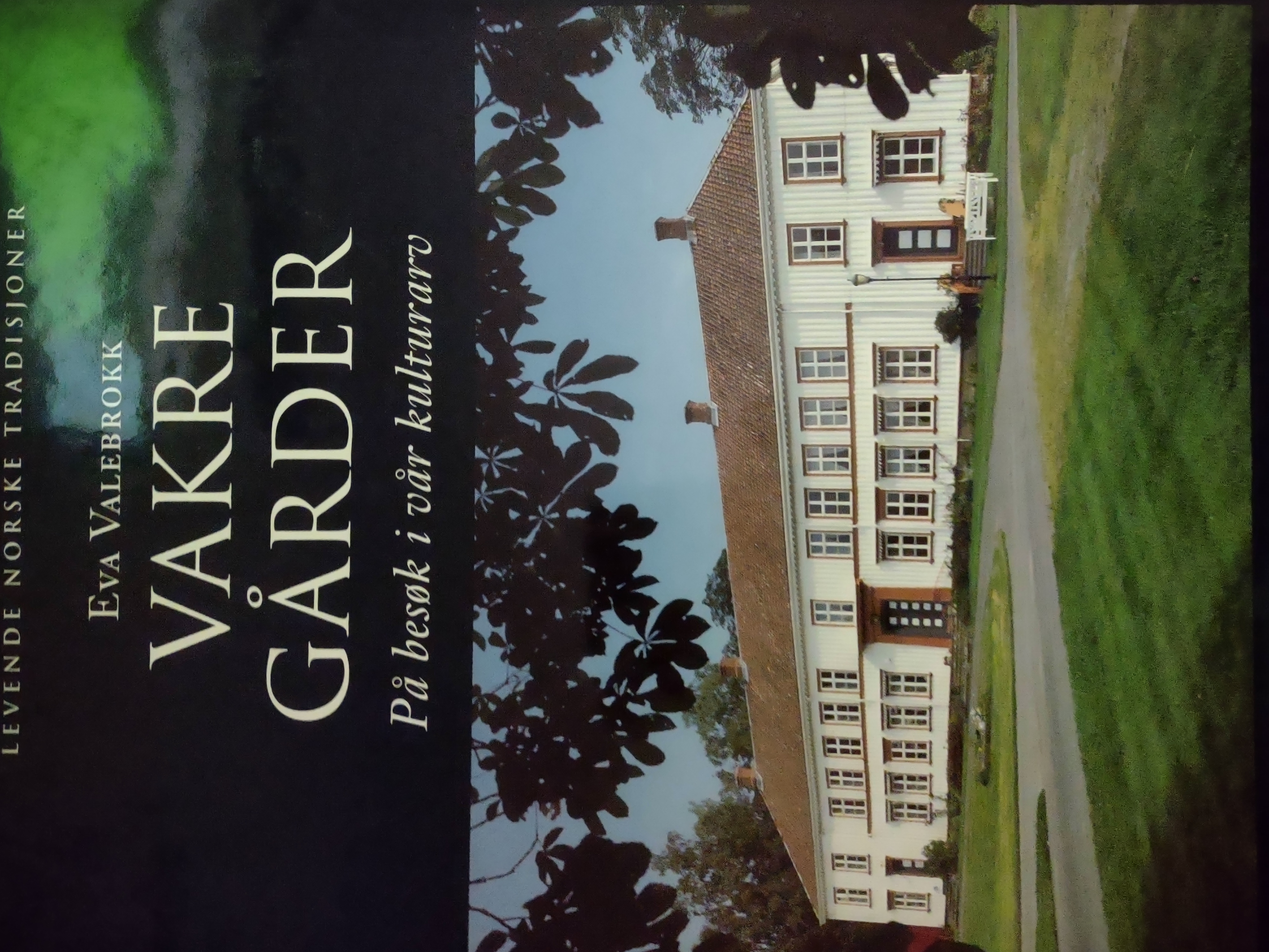 Vakre Gårder