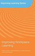 Improving Workplace Learning