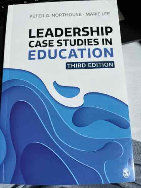 Leadership case studies in education
